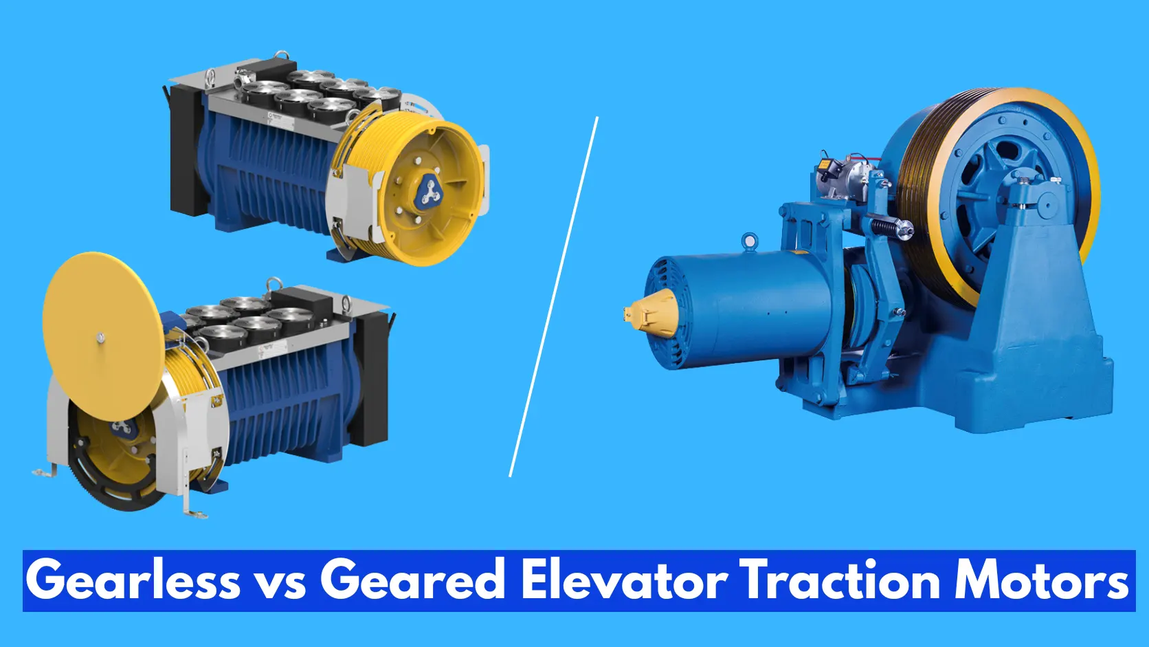 Gearless vs Geared Elevator Traction Motors Blog Banner