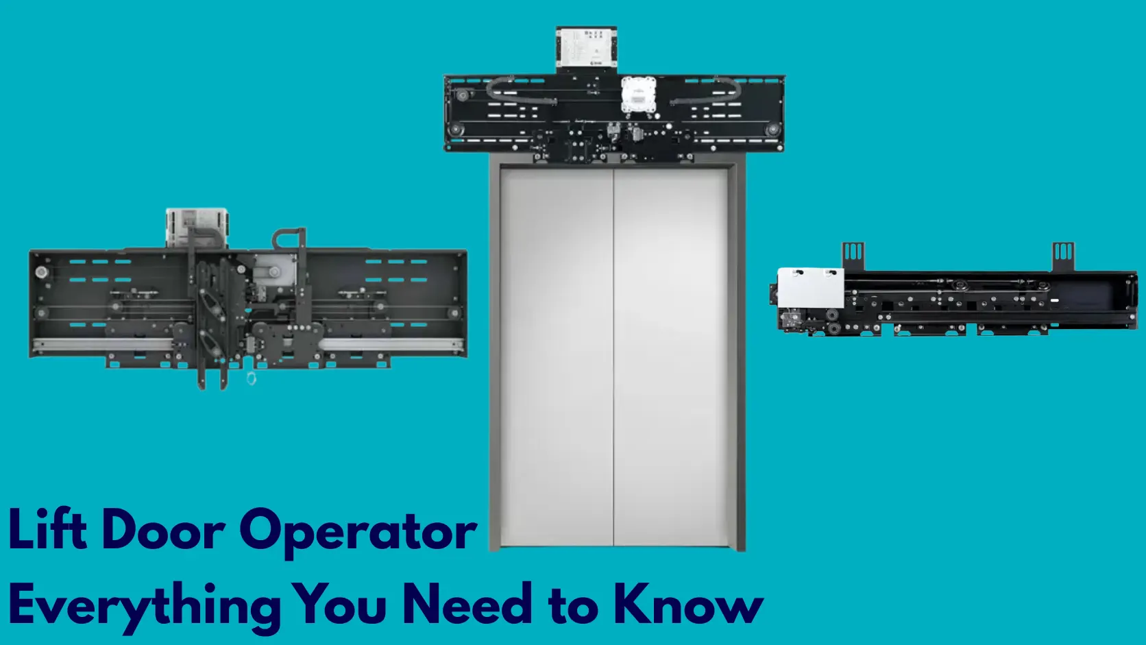 Lift Door Operator